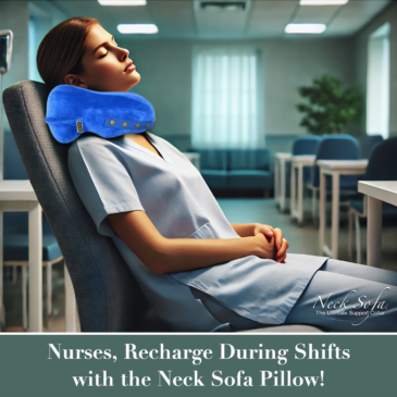Nurses, Recharge During Shifts with the Neck Sofa Pillow