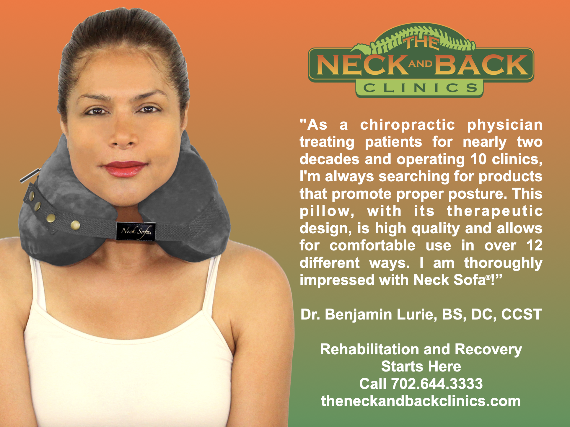 Doctor Endorsement Visual. An image of a woman wearing a grey Neck Sofa Pillow with a quote overlay of Dr. Benjamin Lurie endorsement written along with his website and phone number.