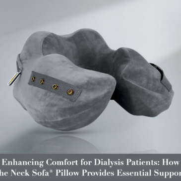 Enhancing Comfort for Dialysis Patients, How the Neck Sofa® Pillow Provides Essential Support